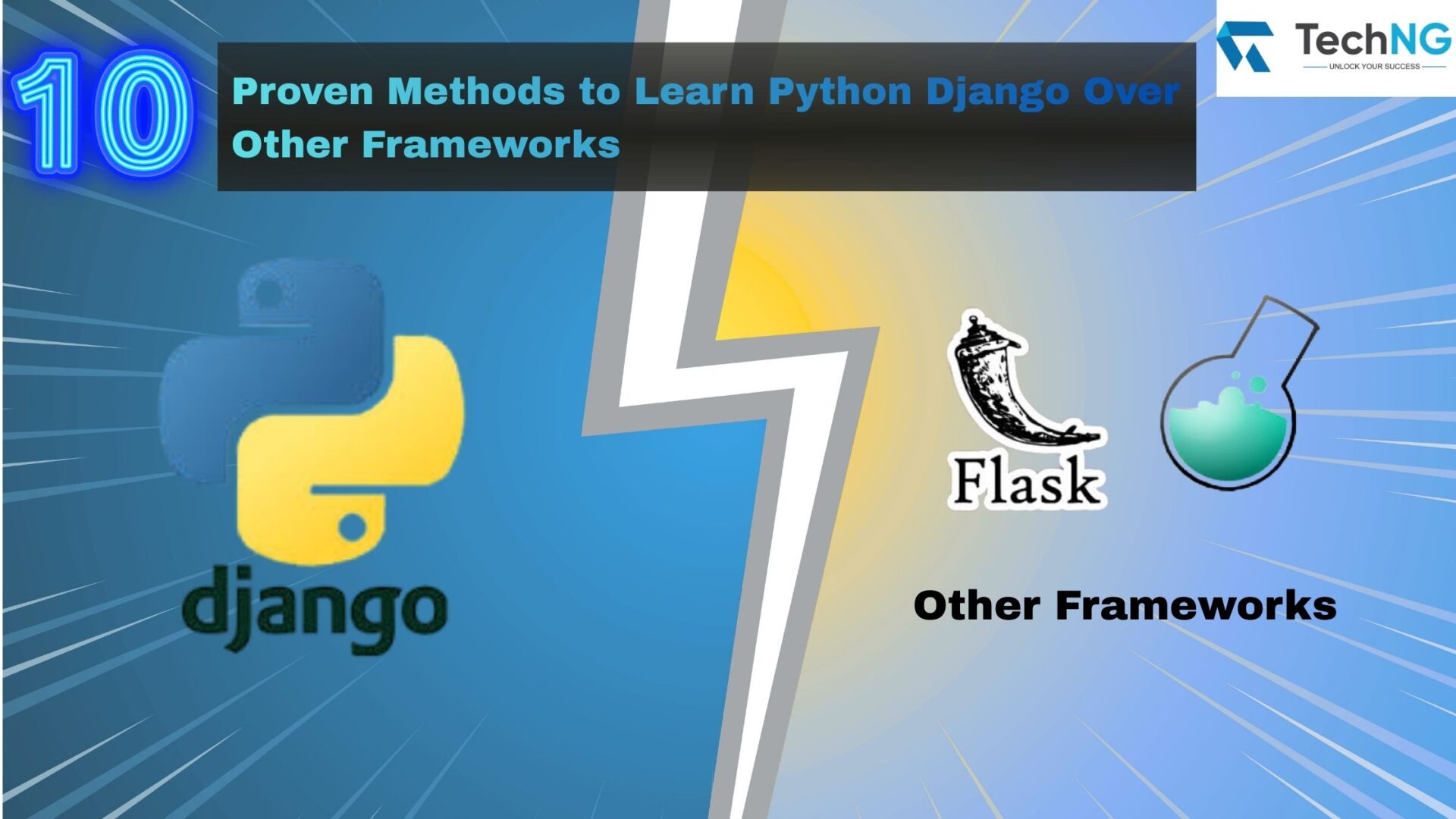 10 Proven Methods to Learn Python Django Over Other Frameworks
