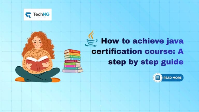 How to achieve java certification course: A step by step guide